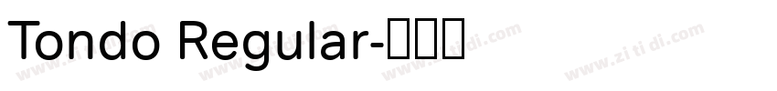 Tondo Regular字体转换